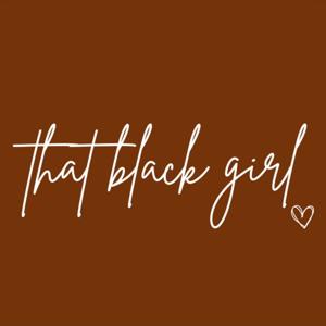 That Black Girl