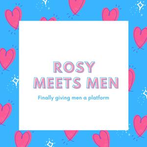 Rosy Meets Men