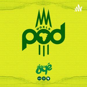 Oyé World Pod