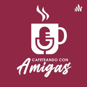 Cafeteando con Amigas