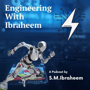 Engineering with Ibraheem