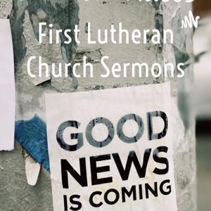 First Lutheran Church Sermons