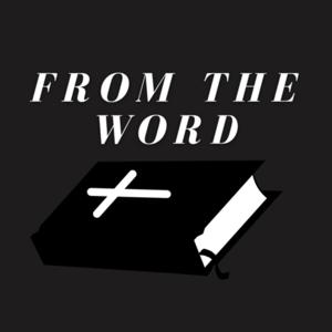 From The Word