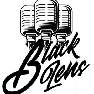The Black Lens Podcast