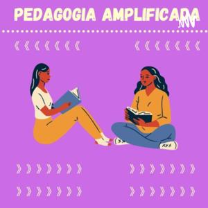 Pedagogia Amplificada - Para Profissionais E Afins