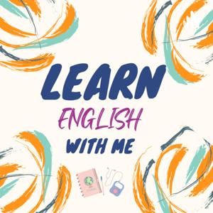 LEARN ENGLISH WITH ME