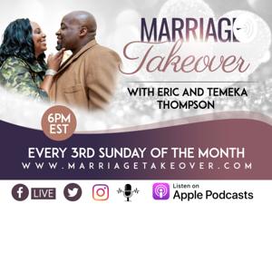 Marriage Takeover® | Eric & Temeka Thompson | Helping you to WIN in your marriage