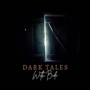 Dark tales with bidi