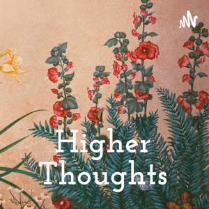 Higher Thoughts