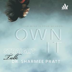 Straight Talk with Dr. Sharmee Pratt