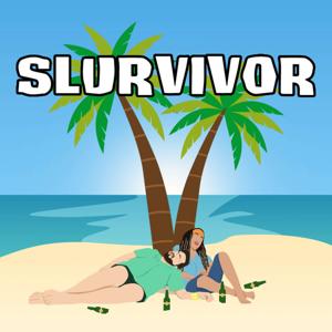 Slurvivor