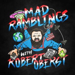 MAD RAMBLINGS WITH ROBERT OBERST