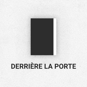 Derrière la porte