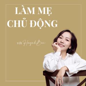 LÀM MẸ CHỦ ĐỘNG