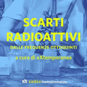 RF21 - Scarti radioattivi by Festivaletteratura