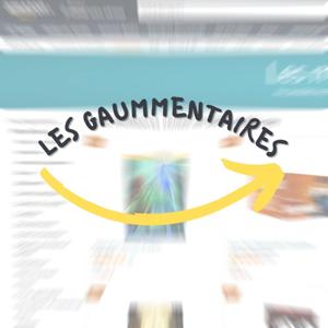 Les Gaummentaires