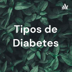 Tipos de Diabetes