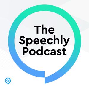 The Speechly Podcast