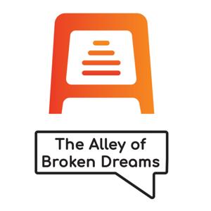 The Alley of Broken Dreams - Con Hẻm Của Những Giấc Mơ Tan Vỡ