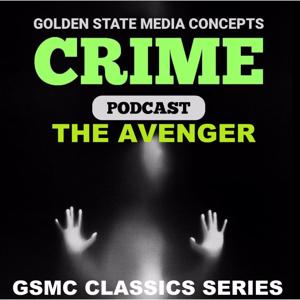 GSMC Classics: The Avenger