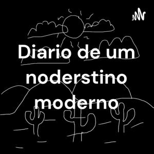 Diario de um noderstino moderno