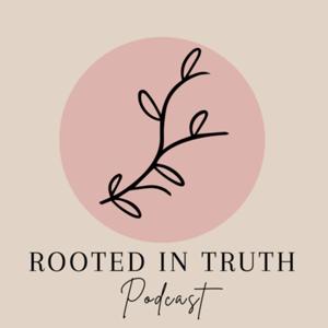 Rooted in Truth
