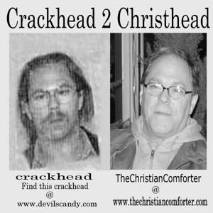 Crackhead 2 Christhead