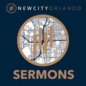 NewCity Orlando Sermons by NewCity Orlando