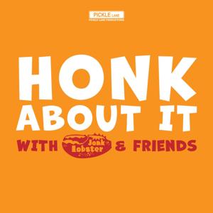 Honk About It with Jonk & Friends