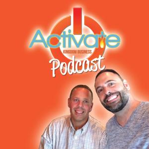 Activate Kingdom Business Podcast