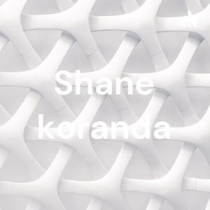 Shane koranda