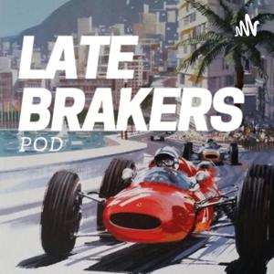 Late Brakers Pod