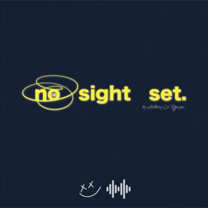 No Sight Set