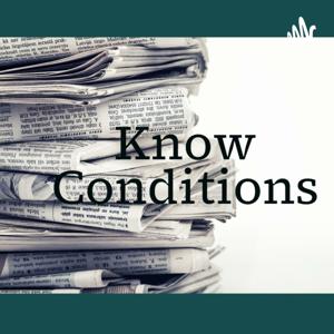 Know Conditions