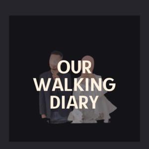 Our Walking Diary