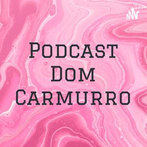 Podcast Dom Carmurro