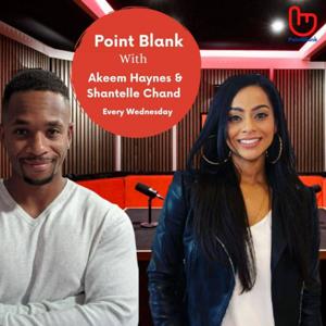 PointBlank With Akeem Haynes and Shantelle Chand