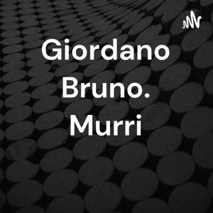 Giordano Bruno. Murri