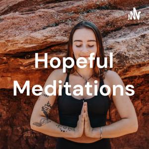 Hopeful Meditations