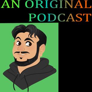 An Original Podcast