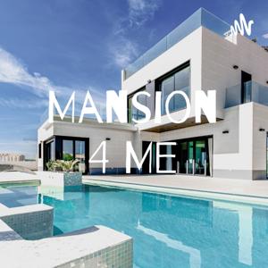 Mansion 4 Me