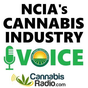 NCIA Cannabis Industry Voice by Cannabis Radio