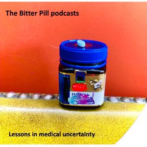 The Bitter Pill podcasts