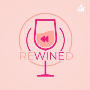 ReWINEd: A Throwback Podcast