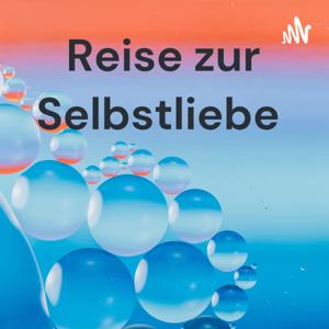 Reise zur Selbstliebe