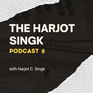 Harjot Singk Podcast