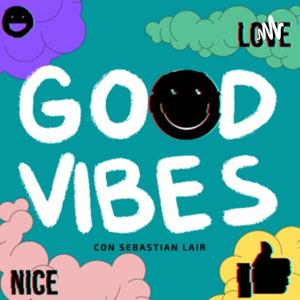 GOOD VIBES