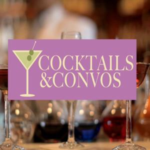 Cocktails & Convos