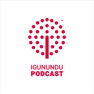 Igunundu Podcast