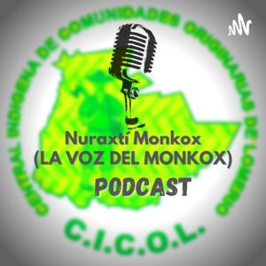 NURAXTI MONKOX (La voz del Monkox)